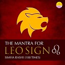 Ritu - The Mantra For Leo Sign Simha Rashi