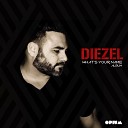 Diezel - Do You Want My Love Original Mix