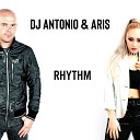 DJ Antonio feat Aris - Rhythm