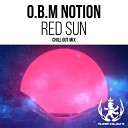 O B M Notion - Red Sun Chill Out Mix