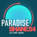 Shane 54 feat Jenny Jordan - Paradise