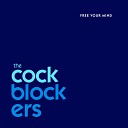 The Cockblockers - It Hurts so Bad