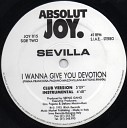 Sevilla - I Wanna Give You Devotion Club Version