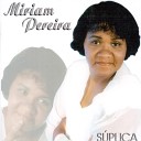 Miriam Pereira - Vim Te Adorar