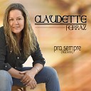 Claudette Ferraz - Pra Sempre Remix