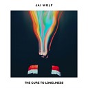 Jai Wolf - It All Started With A Feeling