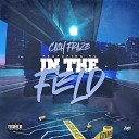 Cash Fraze feat RG - In the Field feat RG