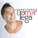 Jhonny Pernia - Necesito un amor