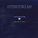 Stentorian - Man From The Forest