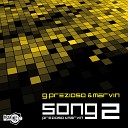 Giorgio Prezioso Marvin - Song 2 radio edit