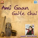 Sathi Haldar - Ami Gaan Gaite Chai