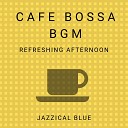 Jazzical Blue - Bossa Veg Out