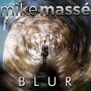 Mike Mass - Blur