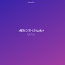 Meridith Swank - Furtive Original Mix