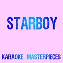 Karaoke Masterpieces - Starboy Originally Performed by The Weeknd Daft Punk Karaoke…