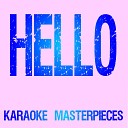 Karaoke Masterpieces - Hello Originally Performed by Adele Instrumental…