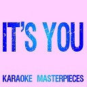 Karaoke Masterpieces - It s You Originally Performed by Zayn Instrumental Karaoke…