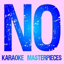 Karaoke Masterpieces - No Originally Performed by Meghan Trainor Instrumental Karaoke…