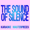 Karaoke Masterpieces - The Sound of Silence Originally Performed by Disturbed Instrumental Karaoke…