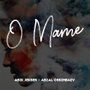 Abik Jeksen feat Abzal Ossimbaev - O Mame