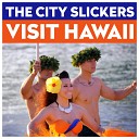 The City Slickers - Foxtrot On The Beach At Waikiki