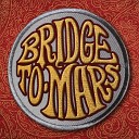 Bridge To Mars - In a White Light