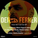 Dennis Ferrer KT Brooks - How Do I Let Go DJ Slider Remix