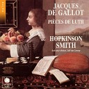 Hopkinson Smith - Suite in A Minor No 5 Gavotte la jalous e