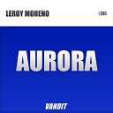 Leroy Moreno - Aurora Extended Mix