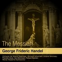 Orchester der Wiener Staatsoper Hermann Scherchen Wiener Akademie… - The Messiah HWV 56 Chor Let Us Break Their Bonds…
