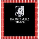 Una Mae Carlisle - Forgive Me For Gettin Forgetful Good Better Best Baby Please Be Good To…