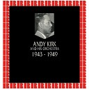 Andy Kirk - Now You Tell Me