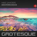 Mike Sanders - Mediterranean Extended Mix
