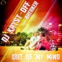 DJ Kryst Off feat Breaker feat Breaker - Out of My Mind Relax On the Beach Mallorca…