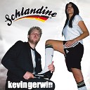 Kevin Gerwin - Schlandine Karaoke Version
