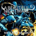 A Beautiful Nightmare - Prelude