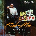 Зомб - Сафари RICH MAX O Neill Radio Remix