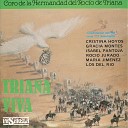 Coro de la Hermandad del Roc o de Triana feat Cristina… - Andando por las Arenas Tangos