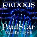 PaulStar feat Ricci Paje CJay Grizz - Famous