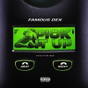 Famous Dex feat A AP Rocky - PICK IT UP feat A AP Rocky
