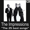 The Impressions - You Must Believe Me