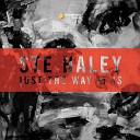 Ste Haley - Just The Way It Is Main Mix