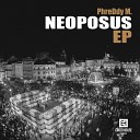 Phreddy M - Opostul napsis Original Mix
