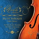 Baltic Baroque Grigori Maltizov - Vivaldi Sonata in B Flat Major for Violin and Bc Preludio Largo RV 33 Krestinskaya Maltizova…