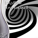 LogyBear - Lose Yourself Original Mix