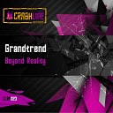 Grandtrend - Beyond Reality Original Mix
