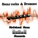 Oscar Rocha Dromme - Voices Original Mix