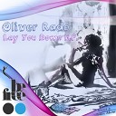 Oliver Rado - I Feel So High Original Mix