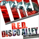 R E D - Disco Alley DJ Zimmo Remix