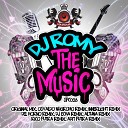 DJ Romy - The Music Original Mix